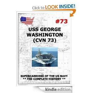 Supercarriers Vol. 73 CV 73 USS George Washington Naval History And 