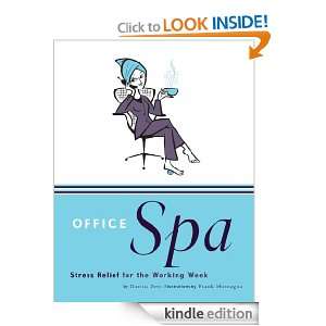 Office Spa Stress Relief for the Working Week Frank Montagna, Darrin 