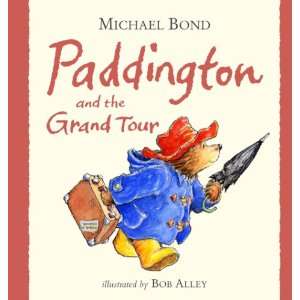  Paddington and the Grand Tour (9780007282340) Books