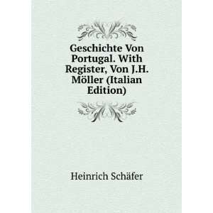  , Von J.H. MÃ¶ller (Italian Edition) Heinrich SchÃ¤fer Books