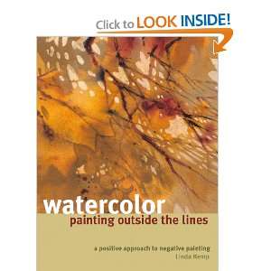  Watercolor Painting Outside the Lines (9781600611940 