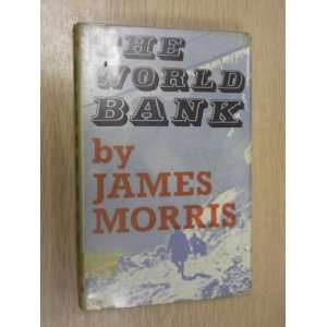 The World Bank James Morris  Books