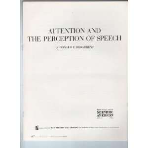    Attention and the perception of speech, Donald E Broadbent Books