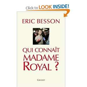   Madame Royal ? (French Edition) (9782246726517) Eric Besson Books