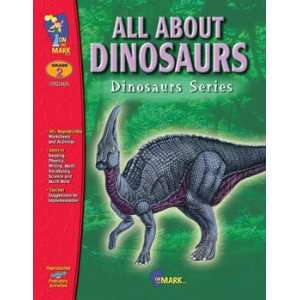  All About Dinosaurs Gr 2