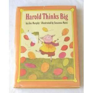    Harold Thinks Big (9780517539125) Jim Murphy, Susanna Natti Books
