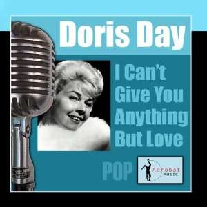  I Cant Give You Anything But Love Doris Day Music