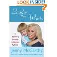 Louder Than Words A Mothers Journey in Healing Autism by Jenny 