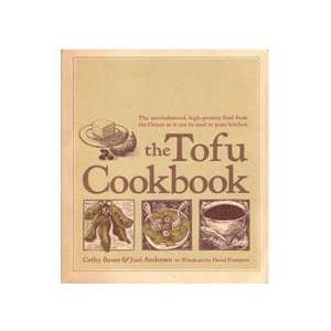  The Tofu Cookbook (9780878572465) Cathy Bauer Books
