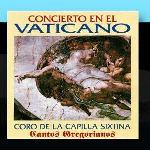    Concierto En El Vaticano Coro de la Capilla Sixtina Music