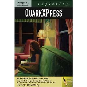    Exploring QuarkXPress (Exploring Design) (9781401873929) Books