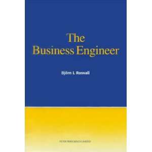  The Business Engineer (Management of Technology Series 