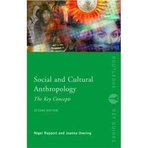  Social and Cultural Anthropology The Key Concepts 2nd 