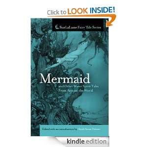Mermaid and Other Water Spirit Tales From Around the World: Heidi Anne 