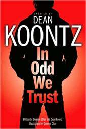 In Odd We Trust by Dean Koontz (Graphic Novel) (Paperback)   