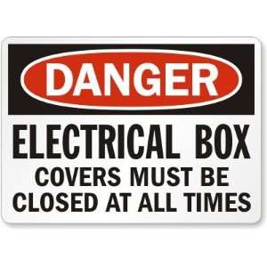  Danger: Electrical Box Covers Must Closed At All Times 