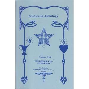  Studies in Astrology, Volume VIII Elman Bacher Books