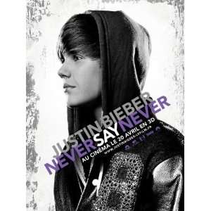  Justin Bieber Never Say Never Poster Movie French B 27 x 