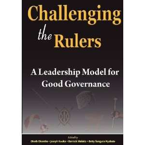  Challenging the Rulers. A Leadership Model for Good Governance 