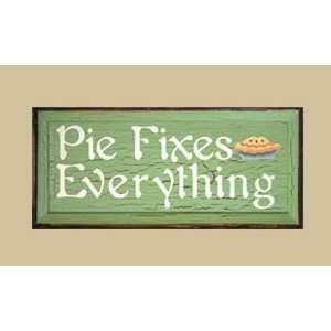   SaltBox Gifts PM1023PF Pie Fixes Everything Sign: Patio, Lawn & Garden