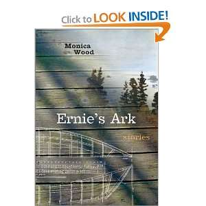    Ernies Ark Stories Chronicle Books LLC Staff, Monica Wood Books