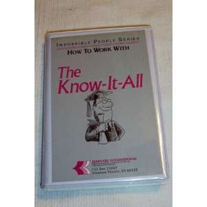   Know It All (Impossible People Series) Seminars International Books