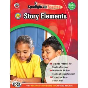 Story Elements, Grades 5 6 (Spotlight on Reading)