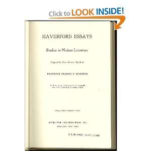  Haverford Essays Studies in Modern Literature Francis B 