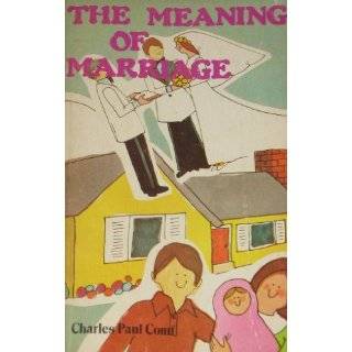 The meaning of marriage (Making life count new life series) by Charles 