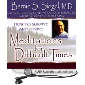  Meditations for Difficult Times How to Survive and Thrive 