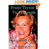 From Terror to Triumph The Herma Smith Curtis Story by Tony Seton 