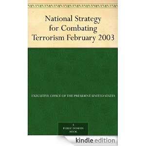National Strategy for Combating Terrorism February 2003 Executive 