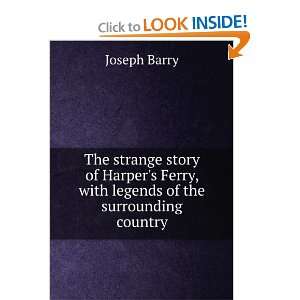  Ferry, with legends of the surrounding country Joseph Barry Books