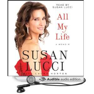  All My Life A Memoir (Audible Audio Edition) Susan Lucci 