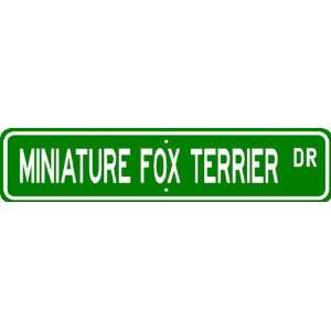 Miniature Fox Terrier STREET SIGN ~ High Quality Aluminum 