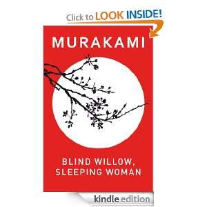 Blind Willow, Sleeping Woman: Haruki MURAKAMI:  Kindle 