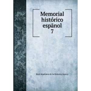   espÃ£nol. 7 Real Academia de la Historia (Spain) Books