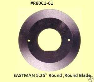 ROUND KNIFE BLADE for EASTMAN CUTTER R80C1 61  