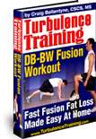   The 8 week Dumbbell Bodyweight Fusion Fat Loss Workout Program