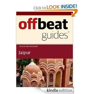 Jaipur Travel Guide Offbeat Guides  Kindle Store