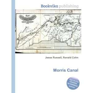 Morris Canal Ronald Cohn Jesse Russell Books