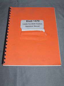 Kioti 1470 Loader For DK40 Tractors Operators Manual  