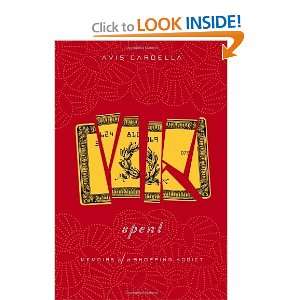   Spent Memoirs of a Shopping Addict [Hardcover] Avis Cardella Books