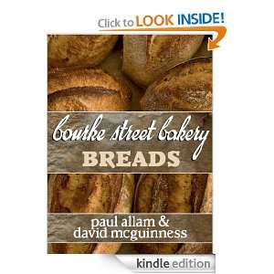Bourke Street Bakery   Breads Paul Allam and David McGuinness  