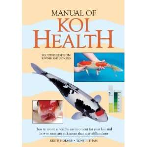  Manual of Koi Health How to Create a Healthy Environment 