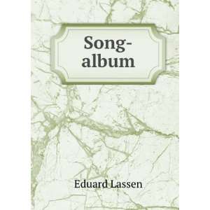 Song album Eduard Lassen  Books
