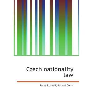 Czech nationality law Ronald Cohn Jesse Russell  Books