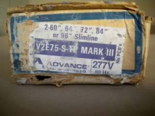 ADVANCE V 2E75 S TP MARK III (2) F60T12 F64T12, F72T12  