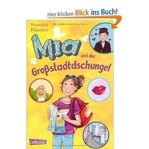 Mia, Band 5: Mia und der Großstadtdschungel: .de: Susanne 