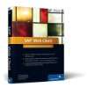 SAP Web Client: Das umfassende Handbuch für Entwickler (SAP PRESS 